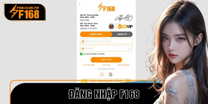 Đăng Nhập F168 - Hỗ Trợ Đa Nền Tảng, Tốc Độ Xử Lý Mượt Mà