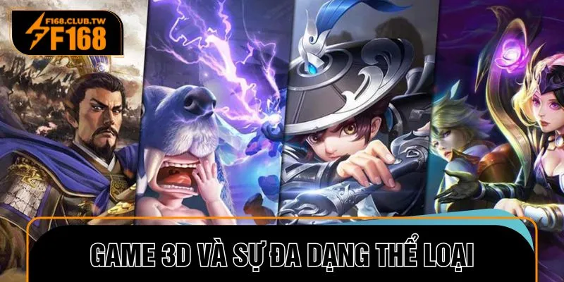 Người chơi thỏa sức lựa chọn phiên bản 3D yêu thích