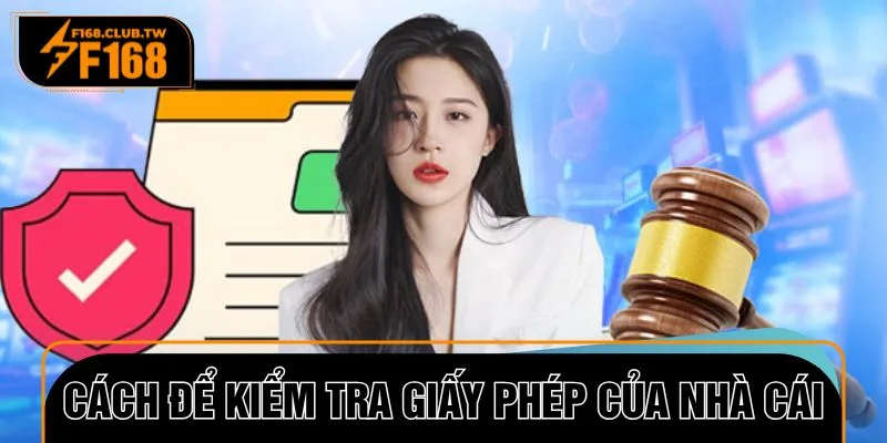 Có nhiều cách để kiểm tra giấy phép của nhà cái trực tuyến chuyên nghiệp