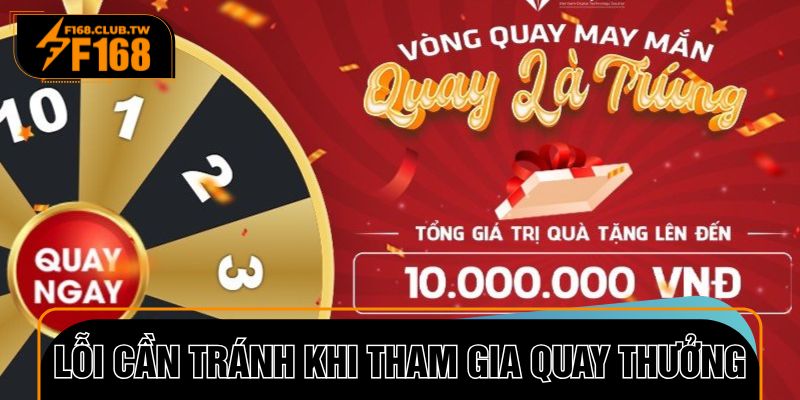 Lưu ý khi tham gia chương trình quay thưởng free