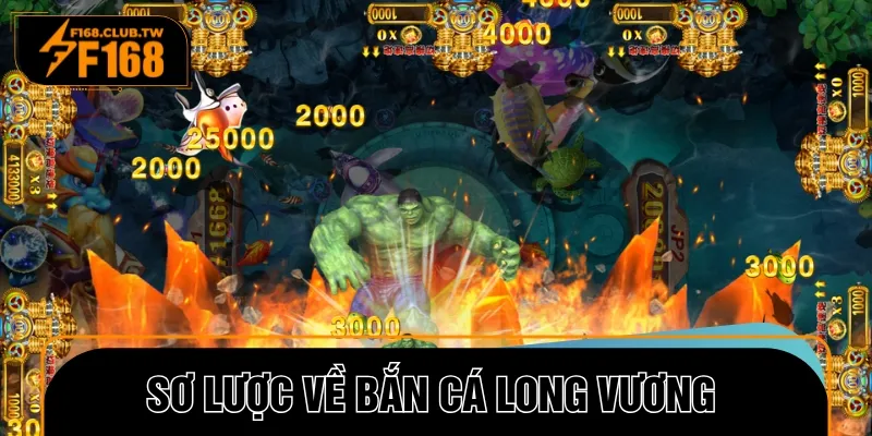 Giới thiệu cơ bản về bắn cá Long Vương